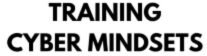 Training Cyber Mindsets